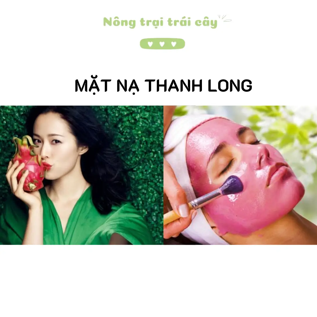 Hướng Dẫn Làm Mặt Nạ Thanh Long Cho Làn Da Mịn Màng, Rạng Rỡ